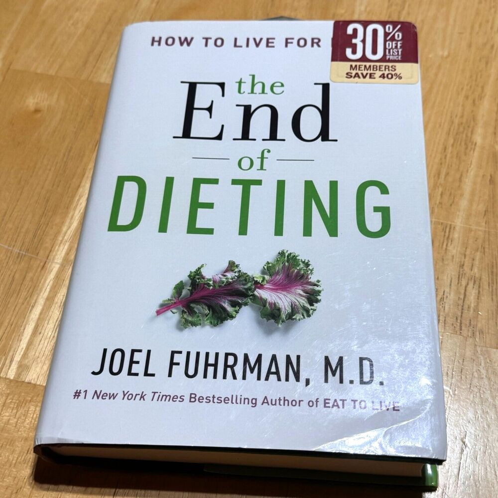 The End of Dieting How to Live for Life Hardcover by Joel Fuhrman